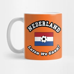 ⚽ Nederland Football, Dutch Flag, Laten We Gaan! Team Spirit Mug